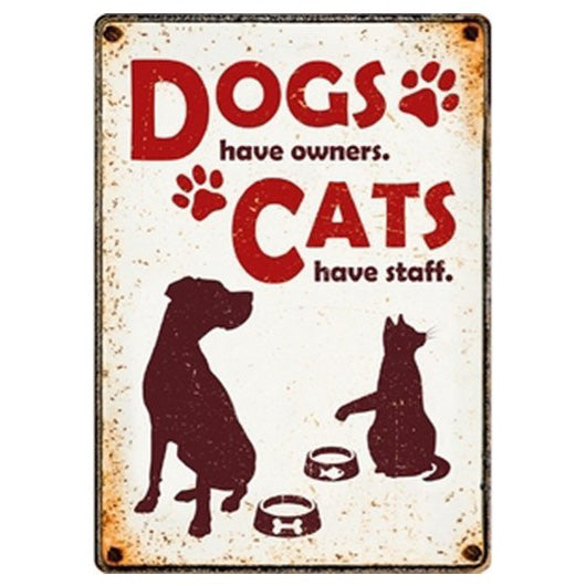 Plenty Gifts -  Waakbord Dogs Have Owners Cats Have Staff